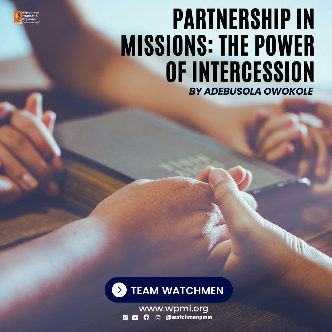 Partnership in Missions: The Power of Intercession – By Adebusola Owokole